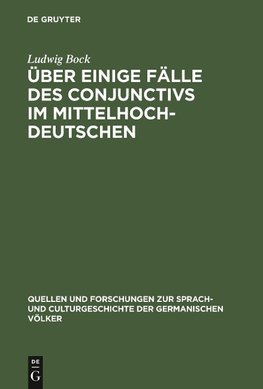 Über einige Fälle des Conjunctivs im Mittelhochdeutschen