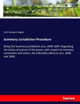 Summary Jurisdiction Procedure