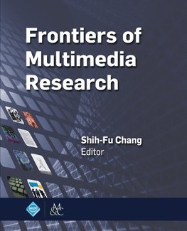 FRONTIERS OF MULTIMEDIA RESEAR