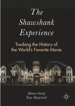 The Shawshank Experience