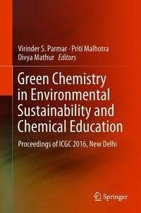 Green Chemistry in Environmental Sustainability and Chemical Education