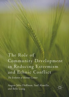 The Role of Community Development in Reducing Extremism and Ethnic Conflict