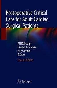 Postoperative Critical Care for Adult Cardiac Surgical Patients