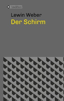 Der Schirm