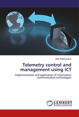 Telemetry control and management using ICT