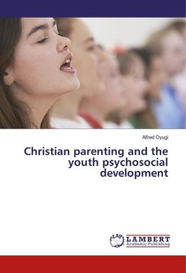 Christian parenting and the youth psychosocial development