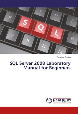 SQL Server 2008 Laboratory Manual for Beginners