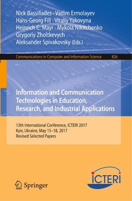 Information and Communication Technologies in Education, Research, and Industrial Applications