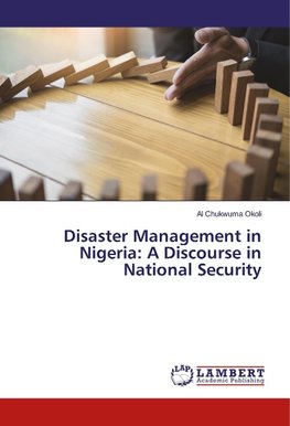 Disaster Management in Nigeria: A Discourse in National Security