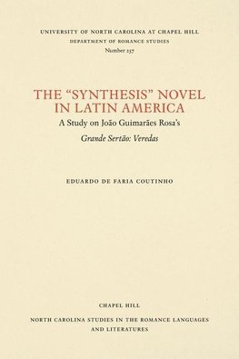 The "Synthesis" Novel in Latin America