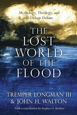 The Lost World of the Flood