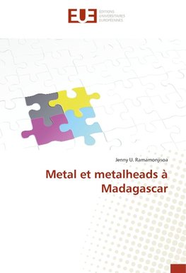 Metal et metalheads à Madagascar