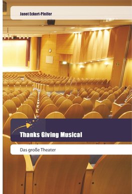 Thanks Giving Musical