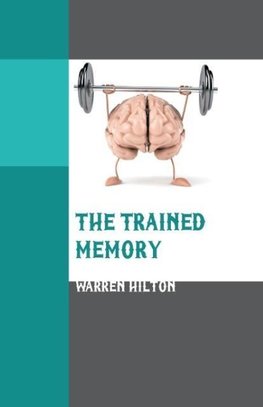 The Trained Memory