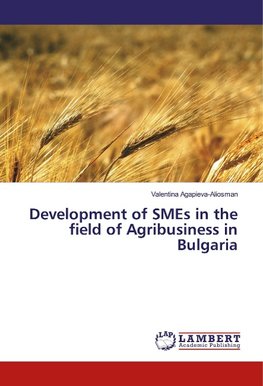 Development of SMEs in the field of Agribusiness in Bulgaria