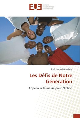 Les Défis de Notre Génération