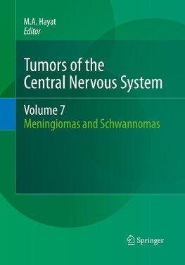 Tumors of the Central Nervous System, Volume 7