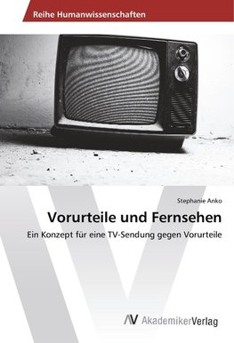 Vorurteile und Fernsehen