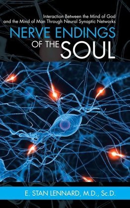 Nerve Endings of the Soul