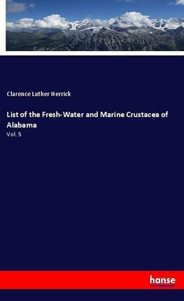 List of the Fresh-Water and Marine Crustacea of Alabama