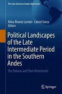 Political Landscapes of the Late Intermediate Period in the