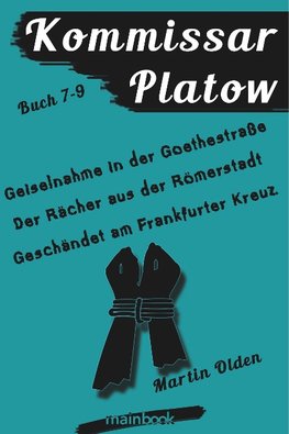 Kommissar Platow - Buch 7-9.