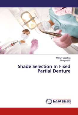 Shade Selection In Fixed Partial Denture