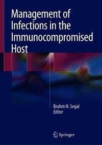 Management of Infections in the Immunocompromised Host