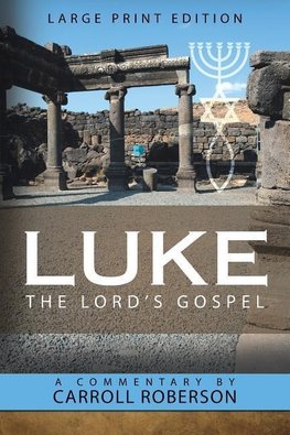 Luke the Lord'S Gospel