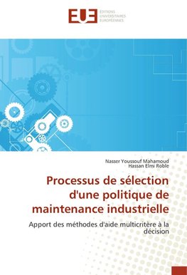 Processus de sélection d'une politique de maintenance industrielle