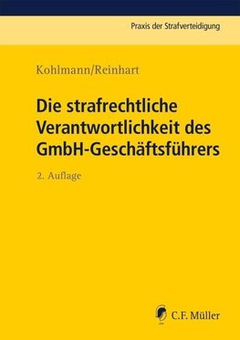 Die strafrechtliche Verantwortlichkeit des GmbH-Geschäftsführers