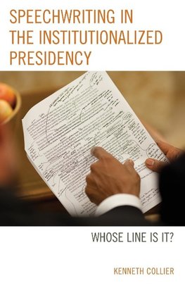 Speechwriting in the Institutionalized Presidency