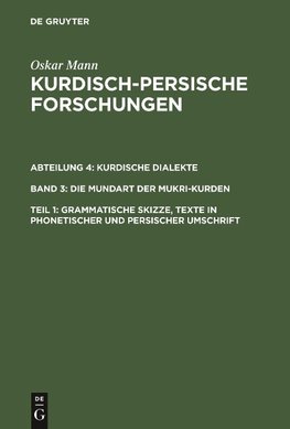 Grammatische Skizze, Texte in phonetischer und persischer Umschrift