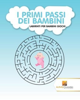 I Primi Passi Dei Bambini