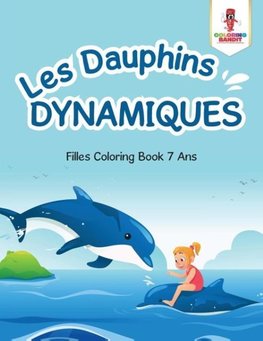 Les Dauphins Dynamiques