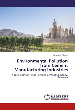 Environmental Pollution from Cement Manufacturing Industries