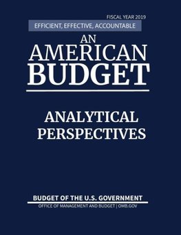 Analytical Perspectives, Budget of the United States, Fiscal Year 2019