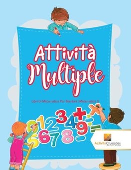 Attività Multiple