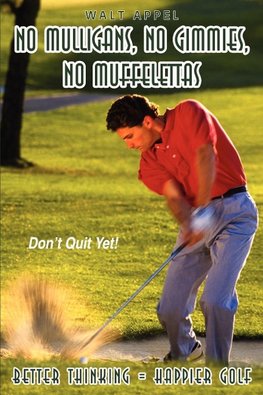 NO MULLIGANS, NO GIMMIES, NO MUFFELETTAS