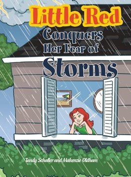 Little Red Conquers Her Fear of Storms