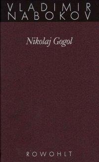 Gesammelte Werke 16. Nikolay Gogol