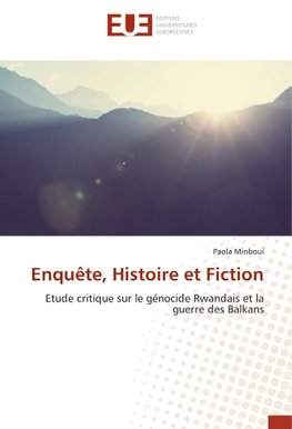 Enquête, Histoire et Fiction