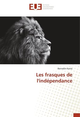 Les frasques de l'indépendance