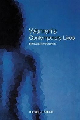 Hughes, D: Women's Contemporary Lives