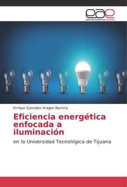 Eficiencia energética enfocada a iluminación