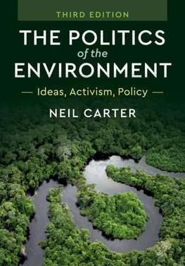 Carter, N: Politics of the Environment