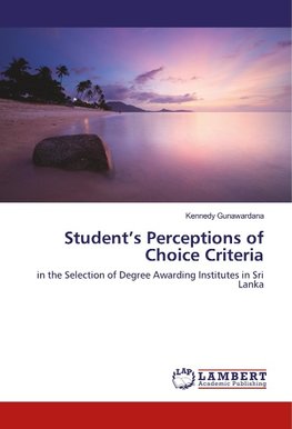 Student's Perceptions of Choice Criteria