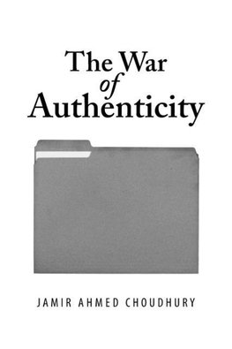 The War of Authenticity