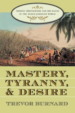 Mastery, Tyranny, and Desire