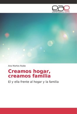 Creamos hogar, creamos familia